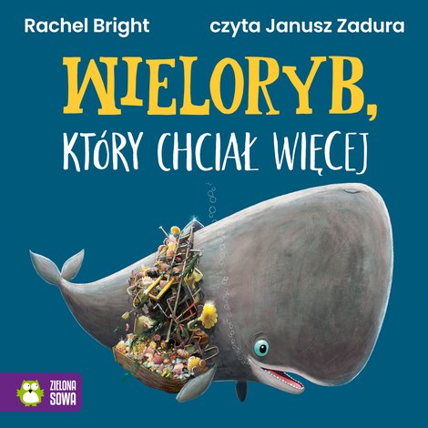 audiobooki: Wieloryb, kt&oacute;ry chciał więcej &ndash; audiobook