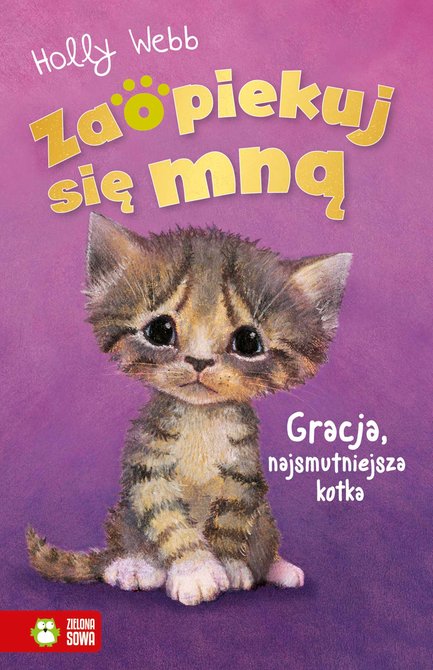 ebooki: Zaopiekuj się mną Zaopiekuj się mną. Gracja, najsmutniejsza kotka &ndash; ebook