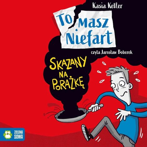 audiobooki: Tomasz Niefart Tom 1: Tomasz Niefart. Skazany na porażkę – audiobook