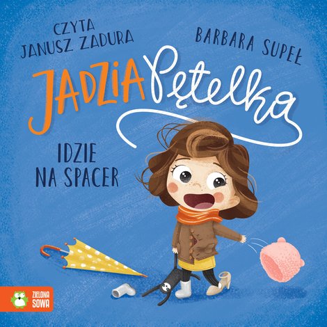 audiobooki: Jadzia Pętelka: Jadzia Pętelka idzie na spacer &ndash; audiobook