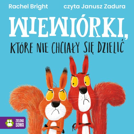 audiobooki: Wiewi&oacute;rki, kt&oacute;re nie chciały się dzielić &ndash; audiobook