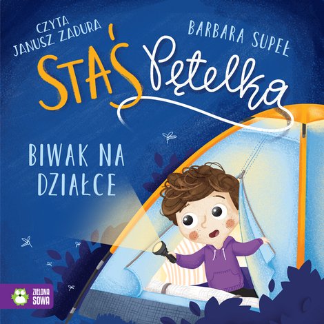 audiobooki: Staś Pętelka: Staś Pętelka. Biwak na działce &ndash; audiobook