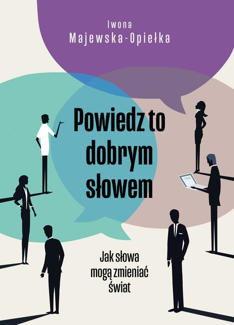 ebooki: Powiedz to dobrym słowem &ndash; ebook
