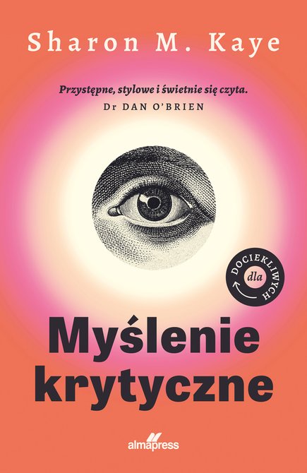 ebooki: Dla dociekliwych: Myślenie krytyczne &ndash; ebook