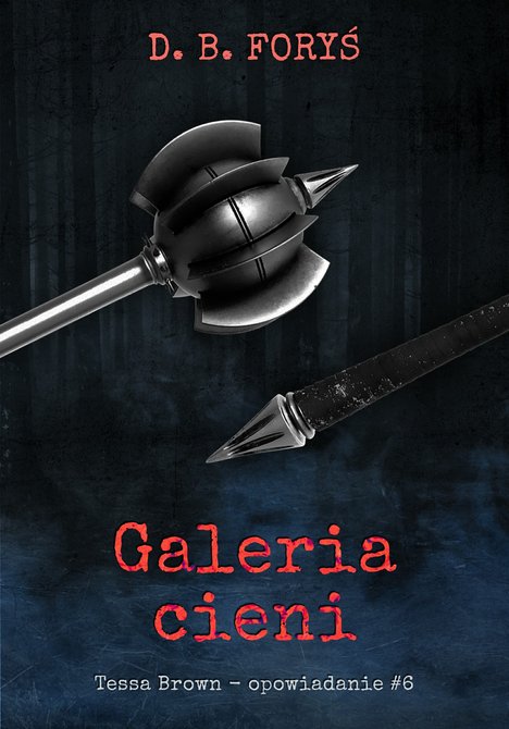 ebooki: Tessa Brown 5: Galeria cieni - opowiadanie #6 &ndash; ebook