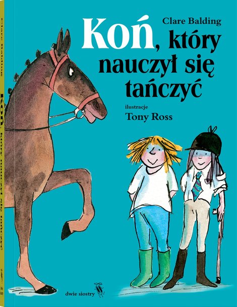 ebooki: Koń, kt&oacute;ry nauczył się tańczyć &ndash; ebook