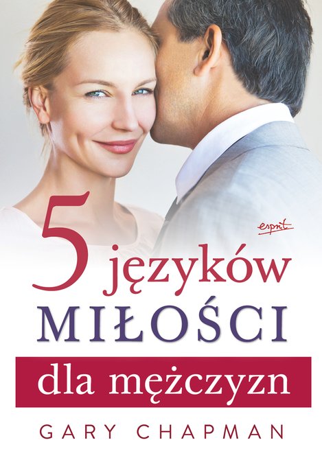 ebooki: 5 język&oacute;w miłości dla mężczyzn &ndash; ebook