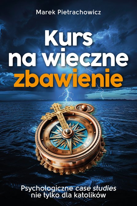 ebooki: Kurs na wieczne zbawienie &ndash; ebook