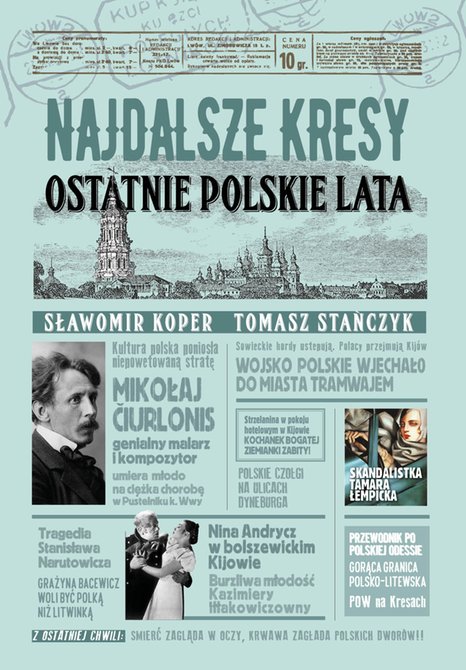ebooki: Najdalsze Kresy Ostatnie polskie lata &ndash; ebook