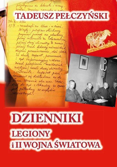 ebooki: Dzienniki. Legiony i II Wojna Światowa &ndash; ebook