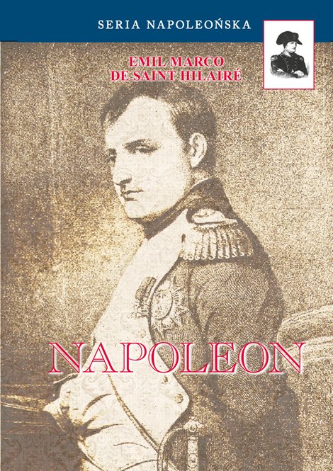 ebooki: Seria Napoleońska: Napoleon &ndash; ebook