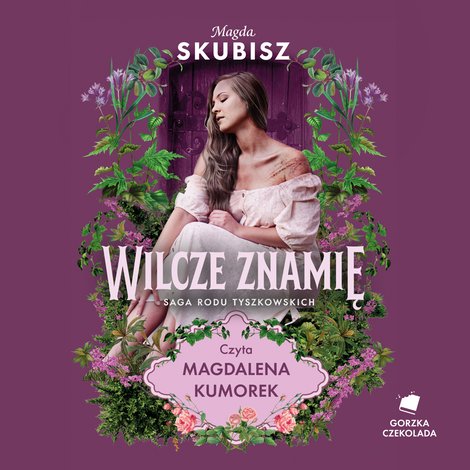 audiobooki: Wilcze znamię. Saga rodu Tyszkowskich. Tom IV &ndash; audiobook