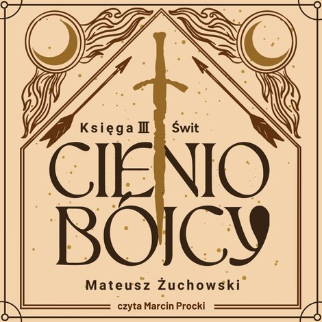 audiobooki: Cieniob&oacute;jcy 3: Cieniob&oacute;jcy. Księga III. Świt &ndash; audiobook