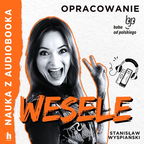 audiobooki: Nauka z audiobooka: Wesele - lektura z opracowaniem &ndash; audiobook