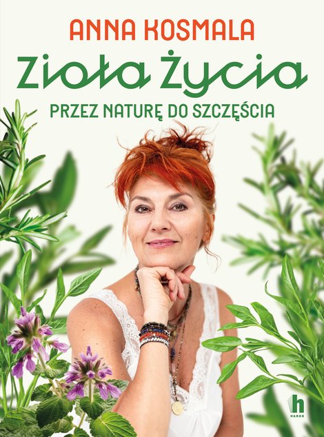 ebooki: Zioła życia. Przez naturę do szczęścia &ndash; ebook