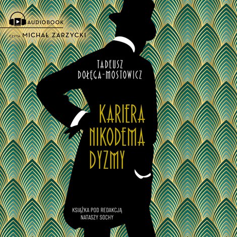 audiobooki: Wyższe sfery: Kariera Nikodema Dyzmy &ndash; audiobook