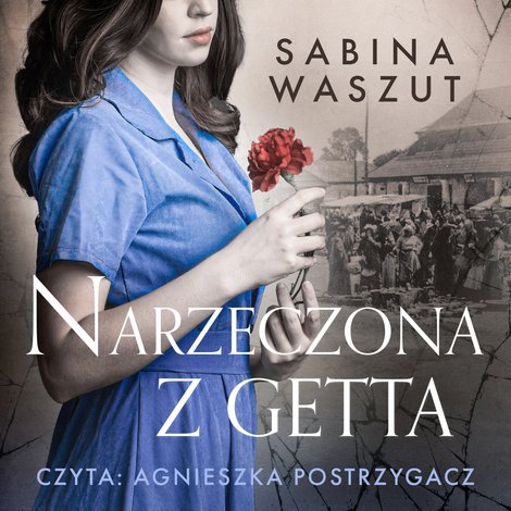 audiobooki: Narzeczona z getta &ndash; audiobook