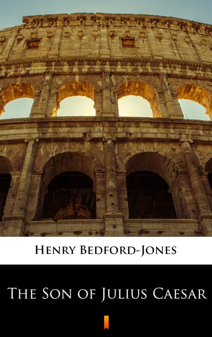 ebooki: The Son of Julius Caesar &ndash; ebook