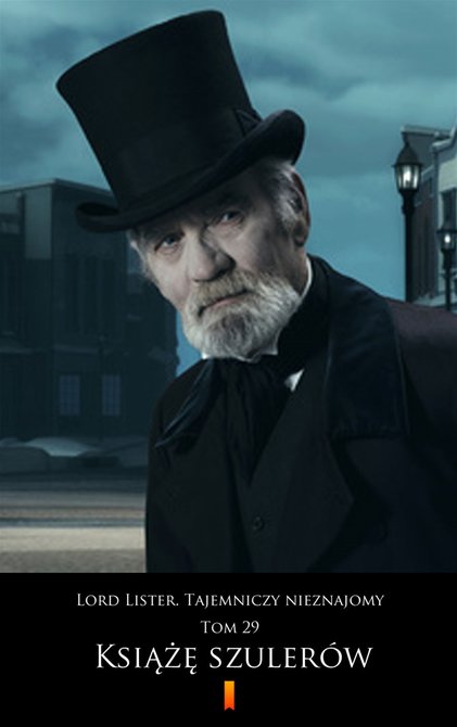 ebooki: Lord Lister. Tajemniczy nieznajomy. Tom 29 &ndash; ebook