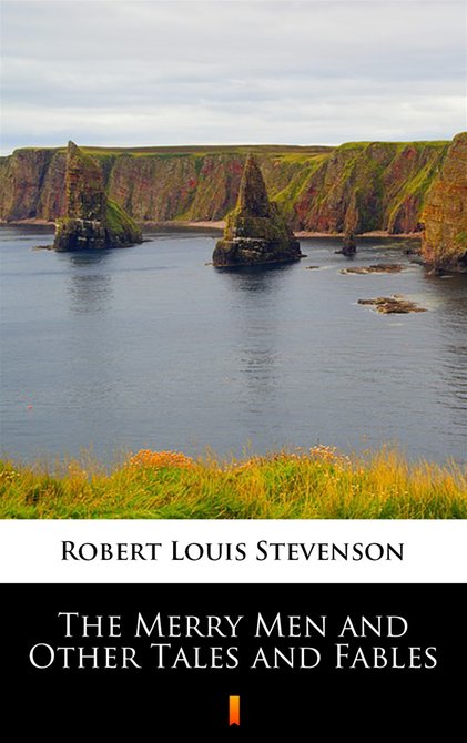 ebooki: The Merry Men and Other Tales and Fables &ndash; ebook