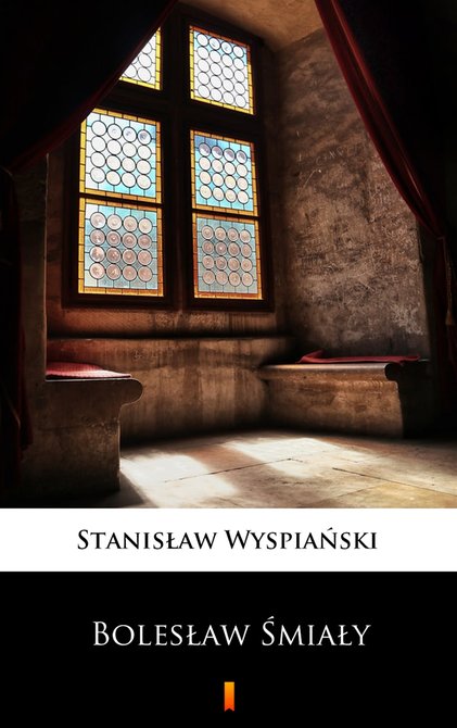 ebooki: Bolesław Śmiały &ndash; ebook