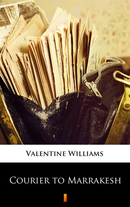 ebooki: Courier to Marrakesh &ndash; ebook