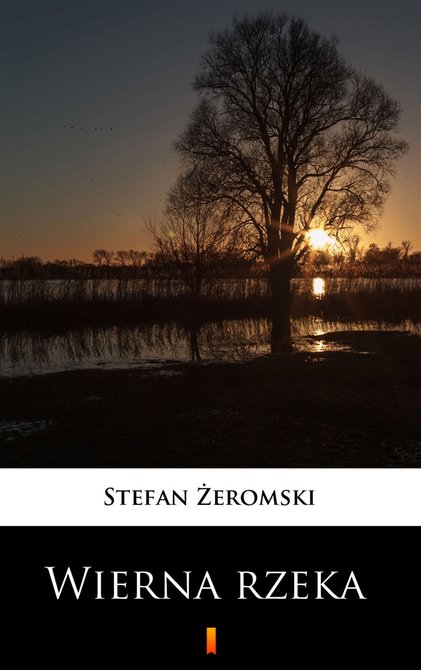 ebooki: Wierna rzeka &ndash; ebook