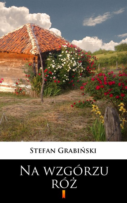 ebooki: Na wzgórzu róż – ebook