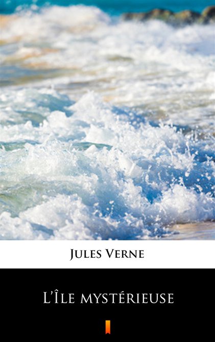 ebooki: L&rsquo;&Icirc;le myst&eacute;rieuse &ndash; ebook
