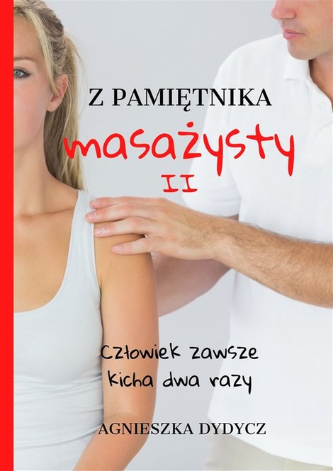 ebooki: Z pamiętnika masażysty Tom II &ndash; ebook