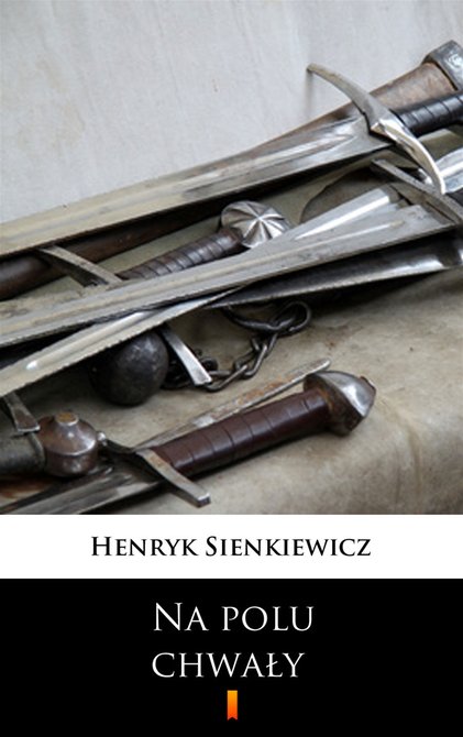 ebooki: Na polu chwały &ndash; ebook