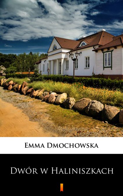 ebooki: Dw&oacute;r w Haliniszkach &ndash; ebook