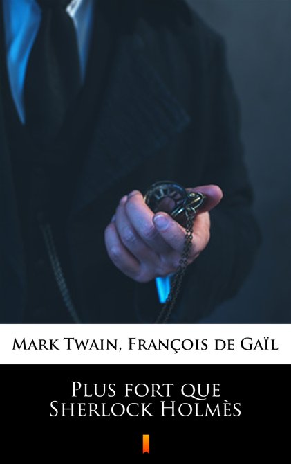 ebooki: Plus fort que Sherlock Holm&egrave;s &ndash; ebook