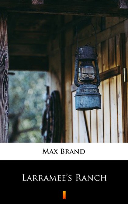 ebooki: Larramee&rsquo;s Ranch &ndash; ebook