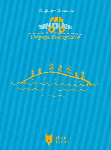 ebooki: Pan Samochodzik Tom 1: Pan Samochodzik i Wyspa Złoczyńc&oacute;w &ndash; ebook