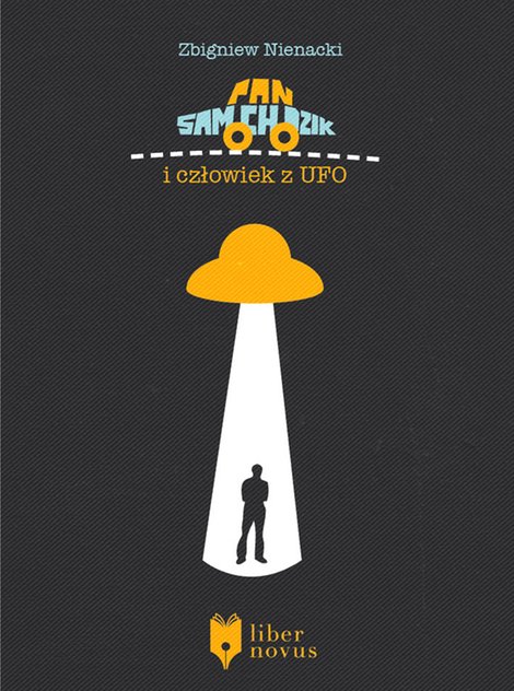 ebooki: Pan Samochodzik Tom 12: Pan Samochodzik i człowiek z UFO &ndash; ebook