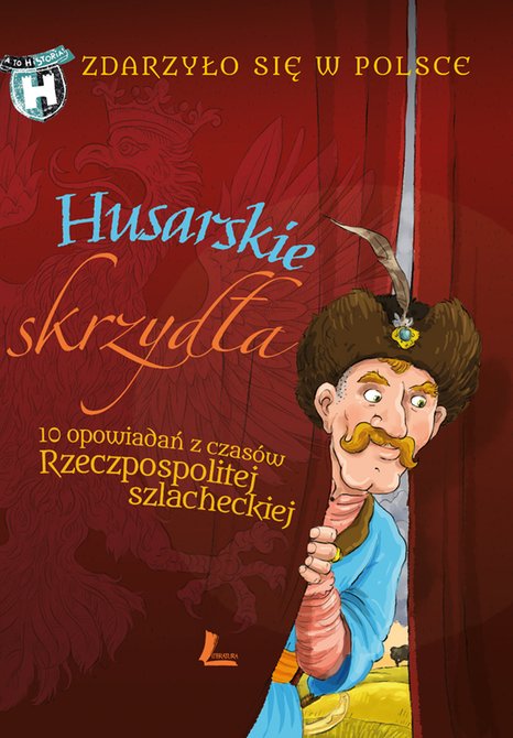 ebooki: Zdarzyło się w Polsce tom 3: Husarskie skrzydła &ndash; ebook