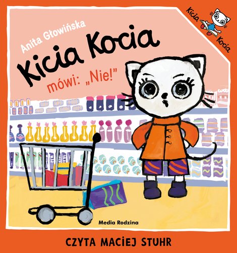 audiobooki: Kicia Kocia m&oacute;wi: NIE! &ndash; audiobook
