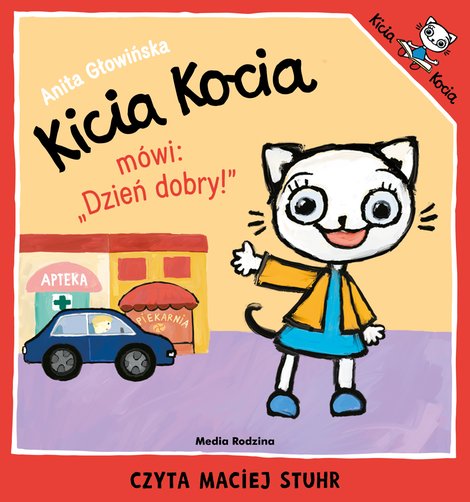 audiobooki: Kicia Kocia m&oacute;wi: "Dzień dobry" &ndash; audiobook