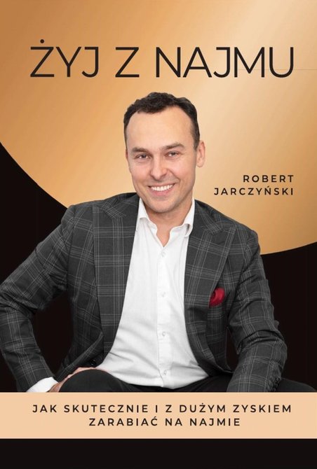 ebooki: Żyj z najmu. Książka dla tych, kt&oacute;rzy chcą osiągać duże zyski z najmu &ndash; ebook