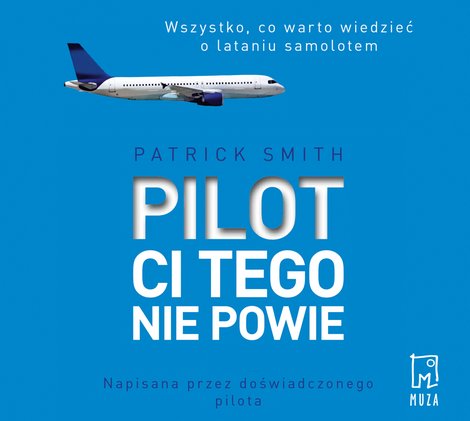 audiobooki: Pilot ci tego nie powie &ndash; audiobook
