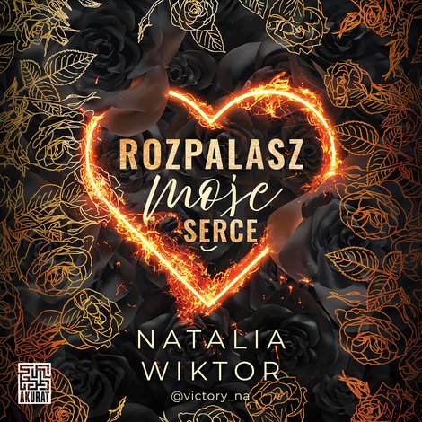 audiobooki: Rozpalasz moje serce &ndash; audiobook