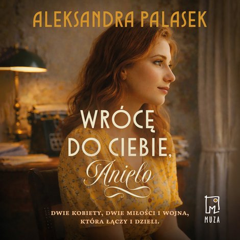 audiobooki: Wr&oacute;cę do ciebie, Anielo &ndash; audiobook