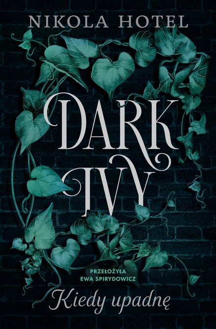 ebooki: Dark Ivy. Kiedy upadnę &ndash; ebook