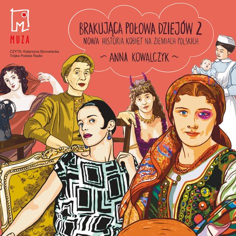 audiobooki: Brakująca połowa dziej&oacute;w 2. Nowa historia kobiet na ziemiach polskich &ndash; audiobook