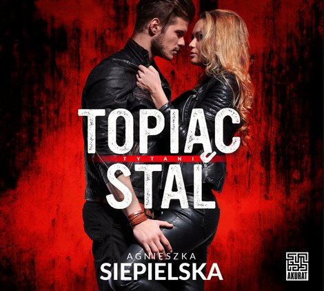 audiobooki: Topiąc stal &ndash; audiobook
