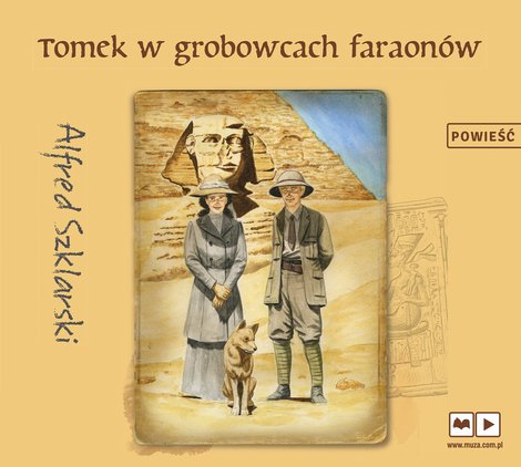 audiobooki: Tomek w grobowcach faraon&oacute;w &ndash; audiobook