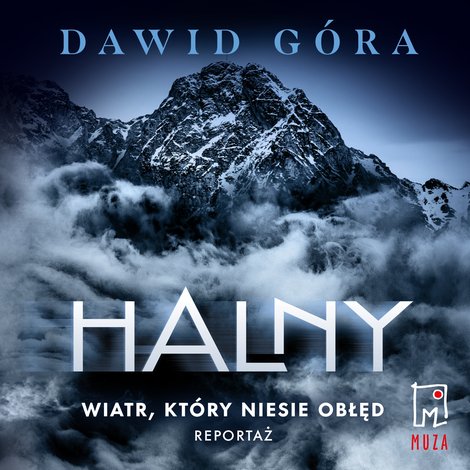 audiobooki: Halny. Wiatr, kt&oacute;ry niesie obłęd &ndash; audiobook