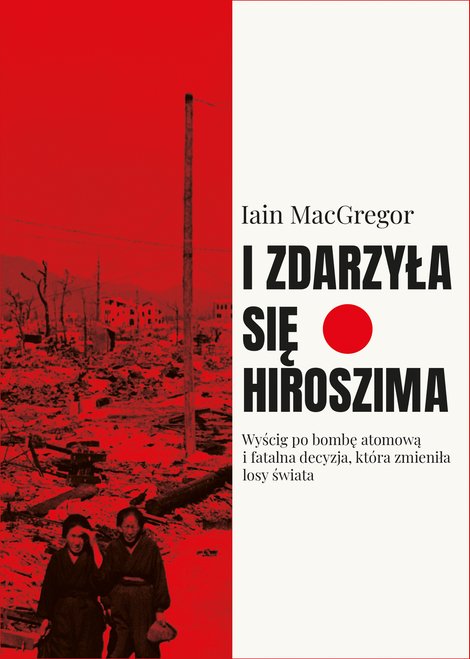 ebooki: I zdarzyła się Hiroszima – ebook