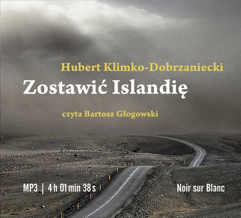 audiobooki: Zostawić Islandię – audiobook
